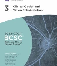 Clinical Optics and Vision Rehabilitation 2023-2024 (BCSC 3)